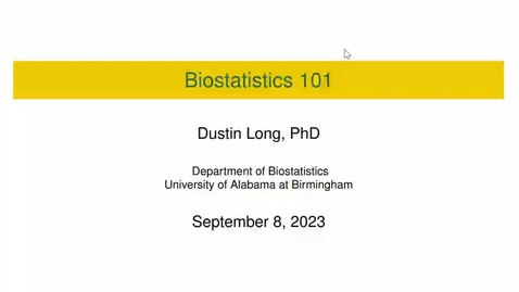 Thumbnail for &quot;Biostats 1: Study Design&quot; presented by Dustin Long, PhD