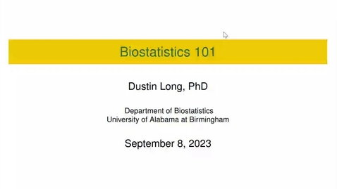 Thumbnail for entry &quot;Biostats 1: Study Design&quot; presented by Dustin Long, PhD