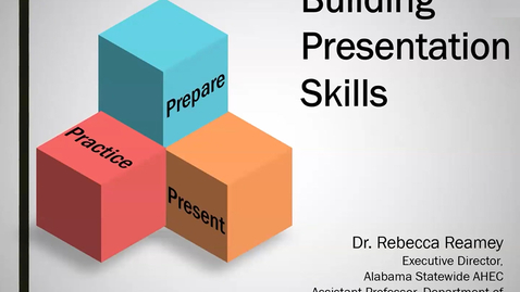 Thumbnail for &quot;Presentation Skills&quot; presented by Rebecca Reamey, PhD