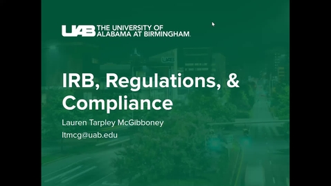 Thumbnail for IRB, Regulations &amp; Compliance