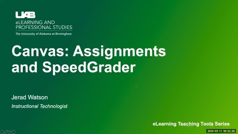 Thumbnail for UAB eLearning Teaching Remotely Series: Canvas Assignments