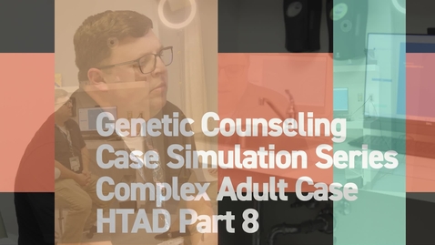 Thumbnail for Complex Adult Case Part 8