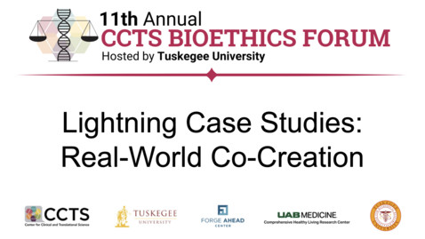 Thumbnail for 2026 CCTS Bioethics Forum - Lightning Case Studies: Real-World Co-Creation