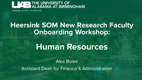 Thumbnail for entry HSOM Research Onboarding- HSOM Human Resources