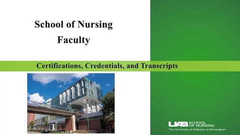 Thumbnail for entry Faculty Certification, Credentials and Transcripts