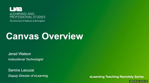 Thumbnail for entry UAB eLearning Teaching Remotely Series: Canvas Overview