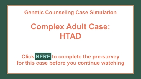 Thumbnail for Complex Adult Case Part 1 with pre-survey