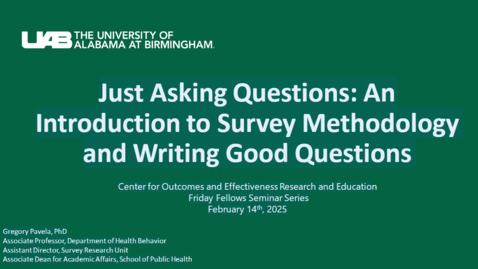 Thumbnail for &quot;Introduction to Survey Methodology&quot; presented by Gregory Pavela, PhD