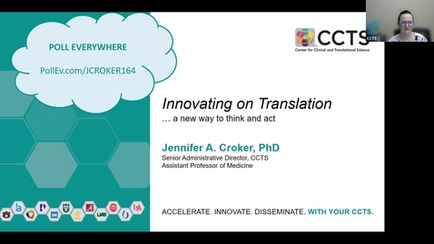 Thumbnail for Translational Research Summer Series, Innovating on Translation presented by Jennifer Croker, PhD