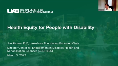 Thumbnail for &quot;Health Equity for People with Disabilities&quot; presented by James Rimmer, PhD