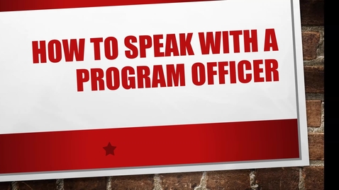 Thumbnail for entry How to Speak with a Program Officer