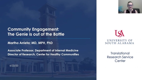 Thumbnail for entry Community Engagement: The Genie is out of the Bottle presented by Martha Arrieta, MD, MPH, PhD