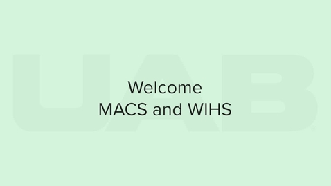 Thumbnail for 01_MACS and WIHS Welcome