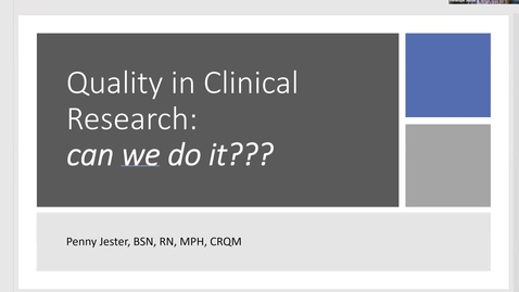 Thumbnail for entry Quality in Clinical Research: Can We Do It?