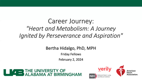 Thumbnail for &quot;Career Journey&quot; presented by Bertha Hidalgo, PhD, MPH, FACE