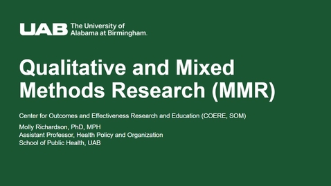 Thumbnail for &quot;Qualitative and Mixed Methods&quot; by Dr. Molly Richardson