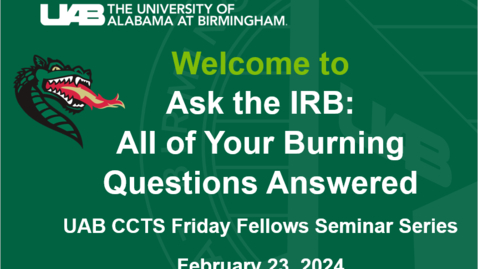 Thumbnail for entry &quot;Ask the IRB: All of Your Burning Questions Answered' presented by Christina Muzny, MD, MSPH, &amp; Luz Padilla, MD, MSPH