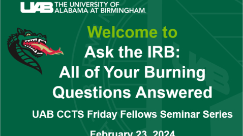 Thumbnail for &quot;Ask the IRB: All of Your Burning Questions Answered' presented by Christina Muzny, MD, MSPH, &amp; Luz Padilla, MD, MSPH