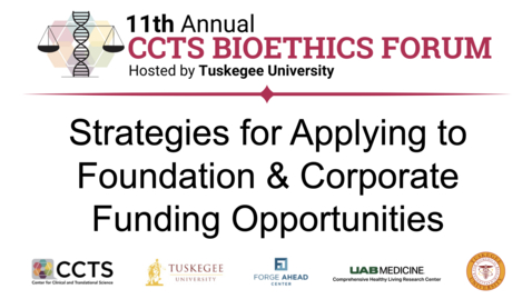 Thumbnail for 2026 CCTS Bioethics Forum - Strategies for Applying to Foundation &amp; Corporate Funding Opportunities