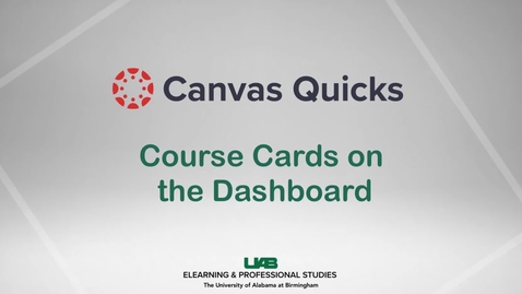 Thumbnail for entry Course Cards on the Canvas Dashboard