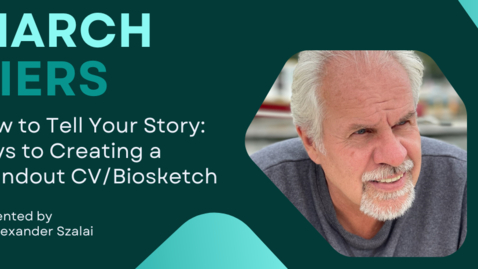 Thumbnail for CCTS TIERS: How to Tell Your Story-Keys to Creating a Standout CV / Biosketch