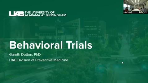 Thumbnail for entry &quot;Behavioral Trials&quot; presented by Gareth Dutton, PhD