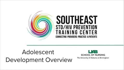 Thumbnail for entry Adolescent Development Overview