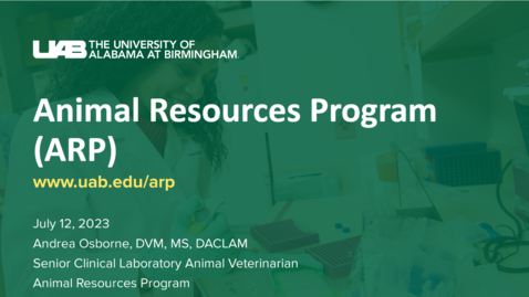 Thumbnail for entry HSOM Research Onboarding- Animal Resources Program (ARP)