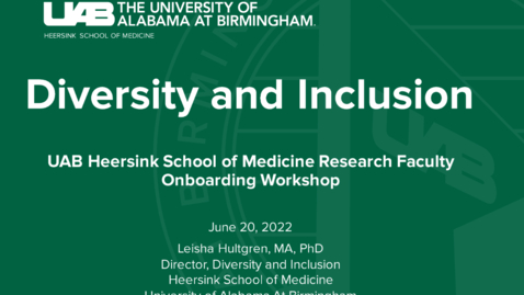 Thumbnail for entry HSOM Research Onboarding- Diversity &amp; Inclusion