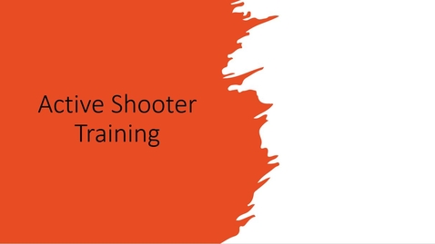 Thumbnail for entry Active Shooter Presentation