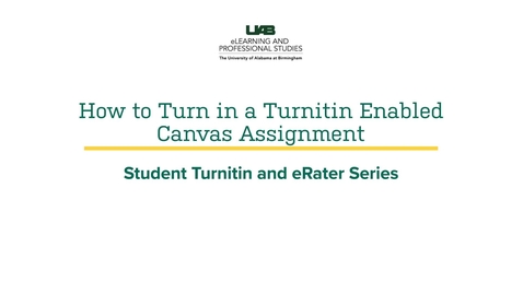 Thumbnail for How to Turn in a Turnitin Enabled Canvas Assignment