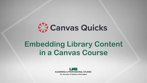 Thumbnail for entry Embedding Library Content in a Canvas Course