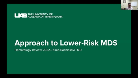 Thumbnail for entry Approach to Lower Risk MDS