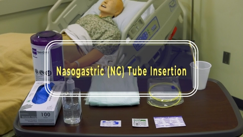 Thumbnail for Nasogastric (NG) Tube Insertion