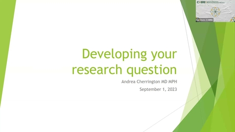 Thumbnail for &quot;Generating Your Research Question&quot; presented by Andrea Cherrington, MD