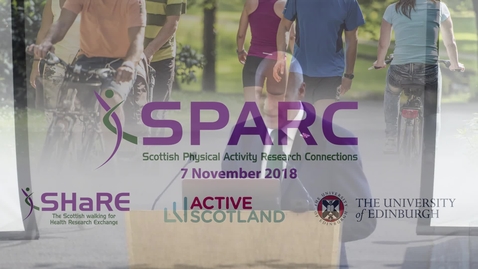 Thumbnail for SPARC Conference 2018  | Joe FitzPatrick - Active Scotland Delivery Plan