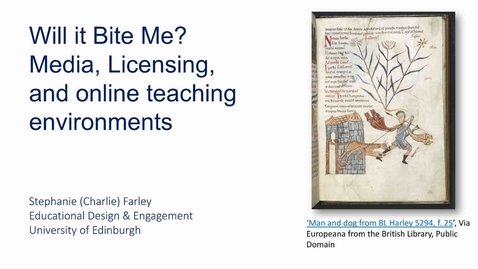 Thumbnail for Will it bite me? Media, Licensing and online teaching environments. 1: Open and Closed spaces