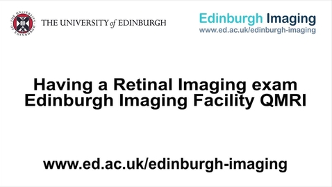 Thumbnail for entry Having a Retinal Imaging scan at EIF QMRI