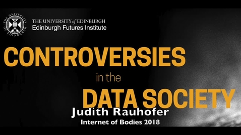 Thumbnail for Judith Rauhofer - Internet of Bodies - Week 5b 2018