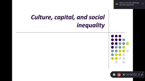 Thumbnail for entry Culture, capital, and social inequality Part 1