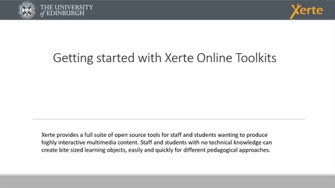 Thumbnail for Getting Started with Xerte Online Toolkit