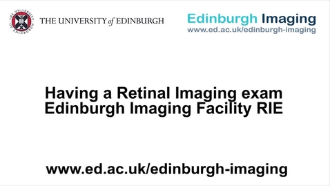Thumbnail for entry Having a Retinal Imaging scan at EIF RIE