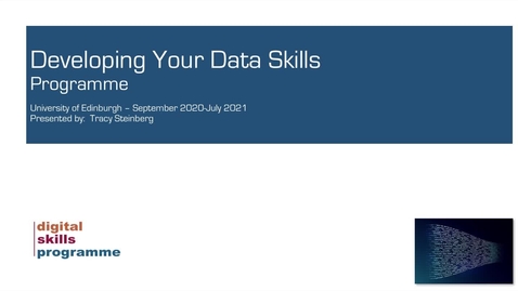 Thumbnail for entry Developing Your Data Skills Programme 2020-2021 - Workshop 1 - Introduction to Data Skills and Programming