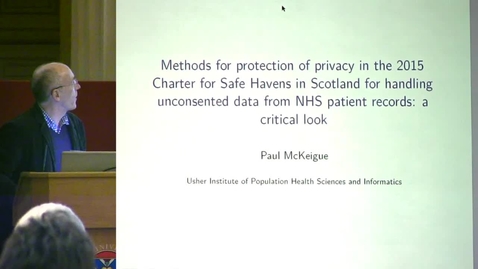 Thumbnail for entry 7 - Methods for Protection of Privacy in the 2015 Charter for Safe Havens ins Scotland for Handling Unconsented Data from NHS Patient Records: A Critical Look