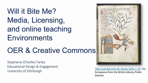 Thumbnail for entry Will it bite me? Media, licensing, and online teaching environments 3: OER &amp; Creative Commons