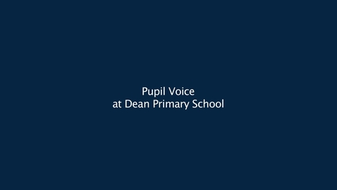 Thumbnail for Pupil Voice at Dean Park Primary School