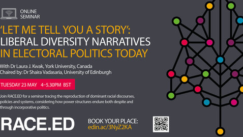 Thumbnail for ‘Let Me Tell You a Story’: Liberal Diversity Narratives in Electoral Politics Today – 23 May 2023