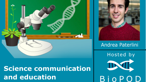 Thumbnail for Science communication and education with Andrea Paterlini