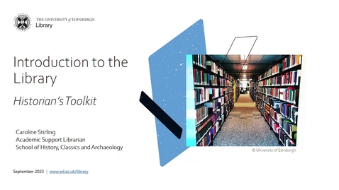 Thumbnail for Introduction to the Library: Historian's Toolkit