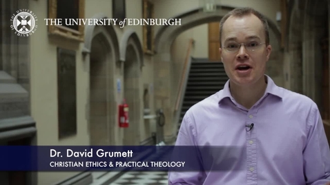 Thumbnail for entry David Grumett- Christian Ethics &amp; Practical Theology-Research In A Nutshell-School of Divinity-06/03/2013